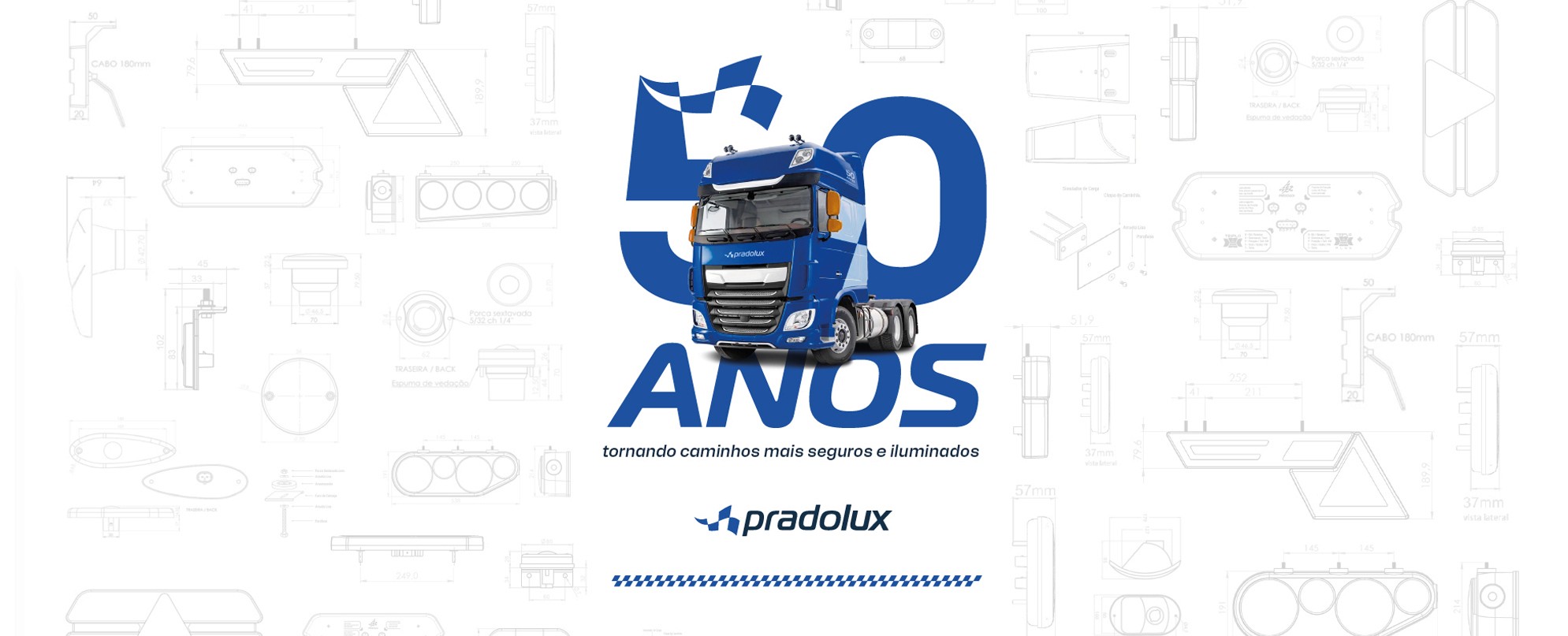 entrada institucional da Pradolux com slogan 50 anos pradolux