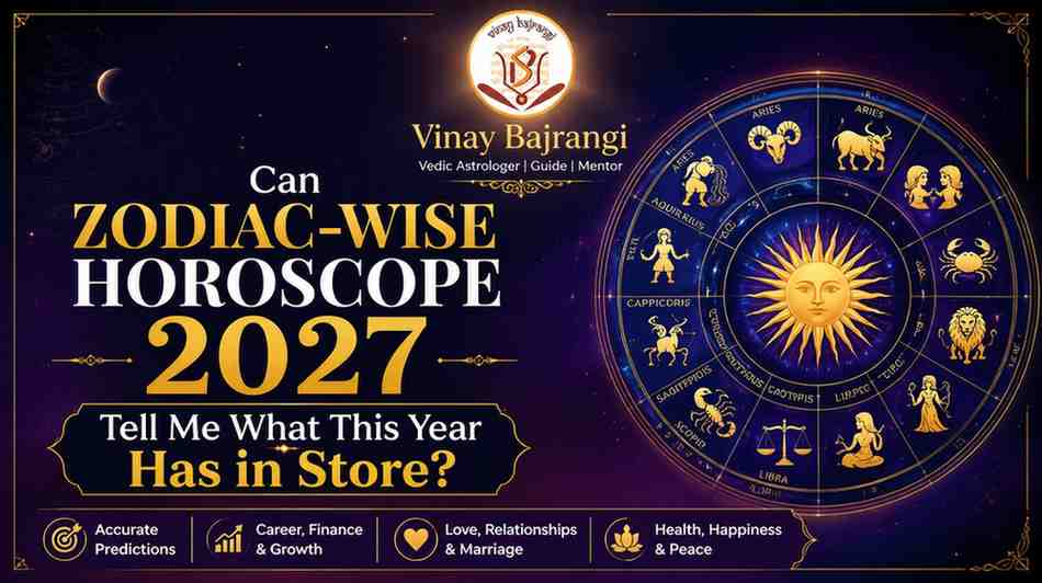 Zodiac-wise Horoscope 2027