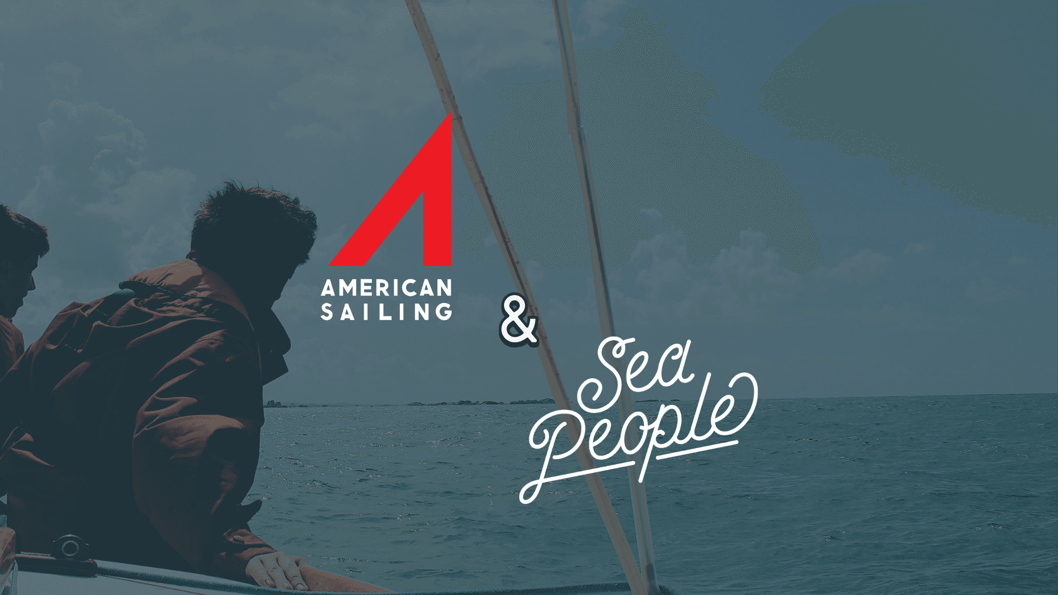 American Sailing and SeaPeople partnership supporting sailors throughout their learning and sailing journey.