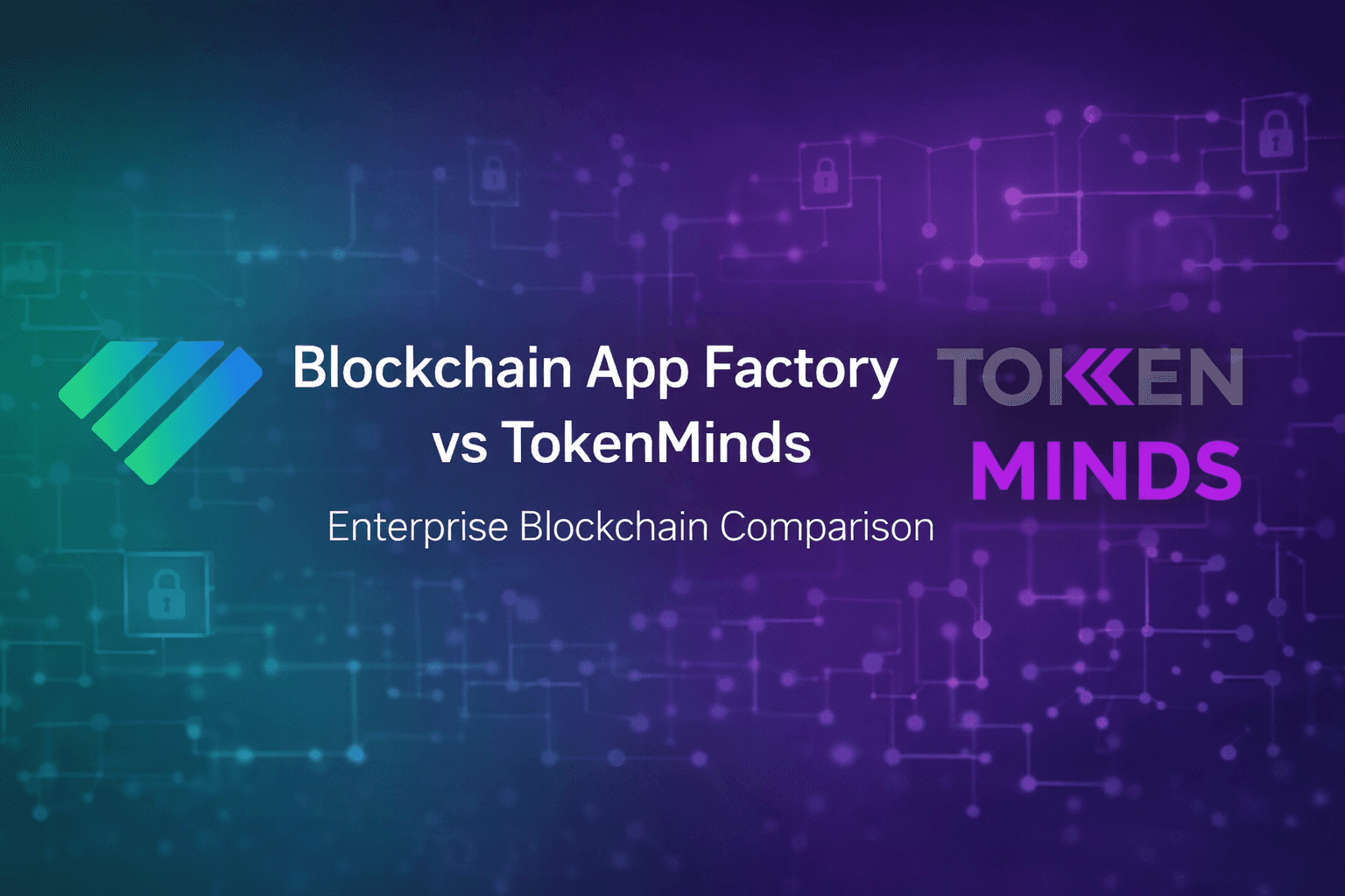 Blockchain App Factory vs TokenMinds