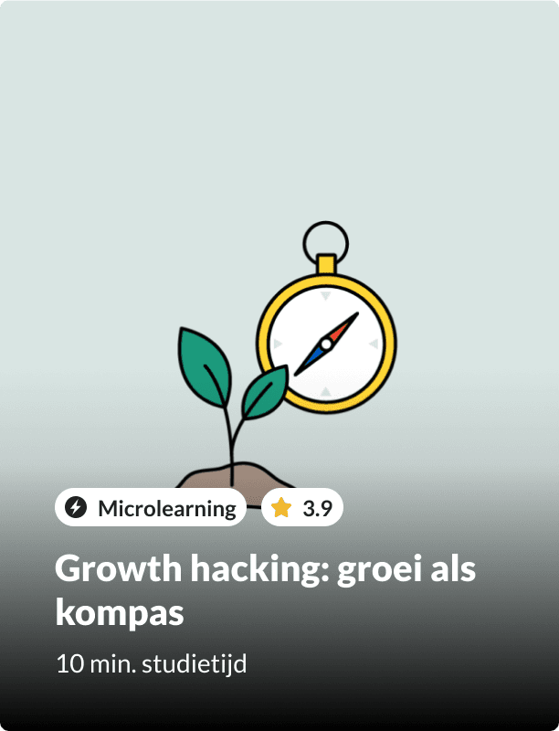 Learning - Growth Hacking: groei als kompas