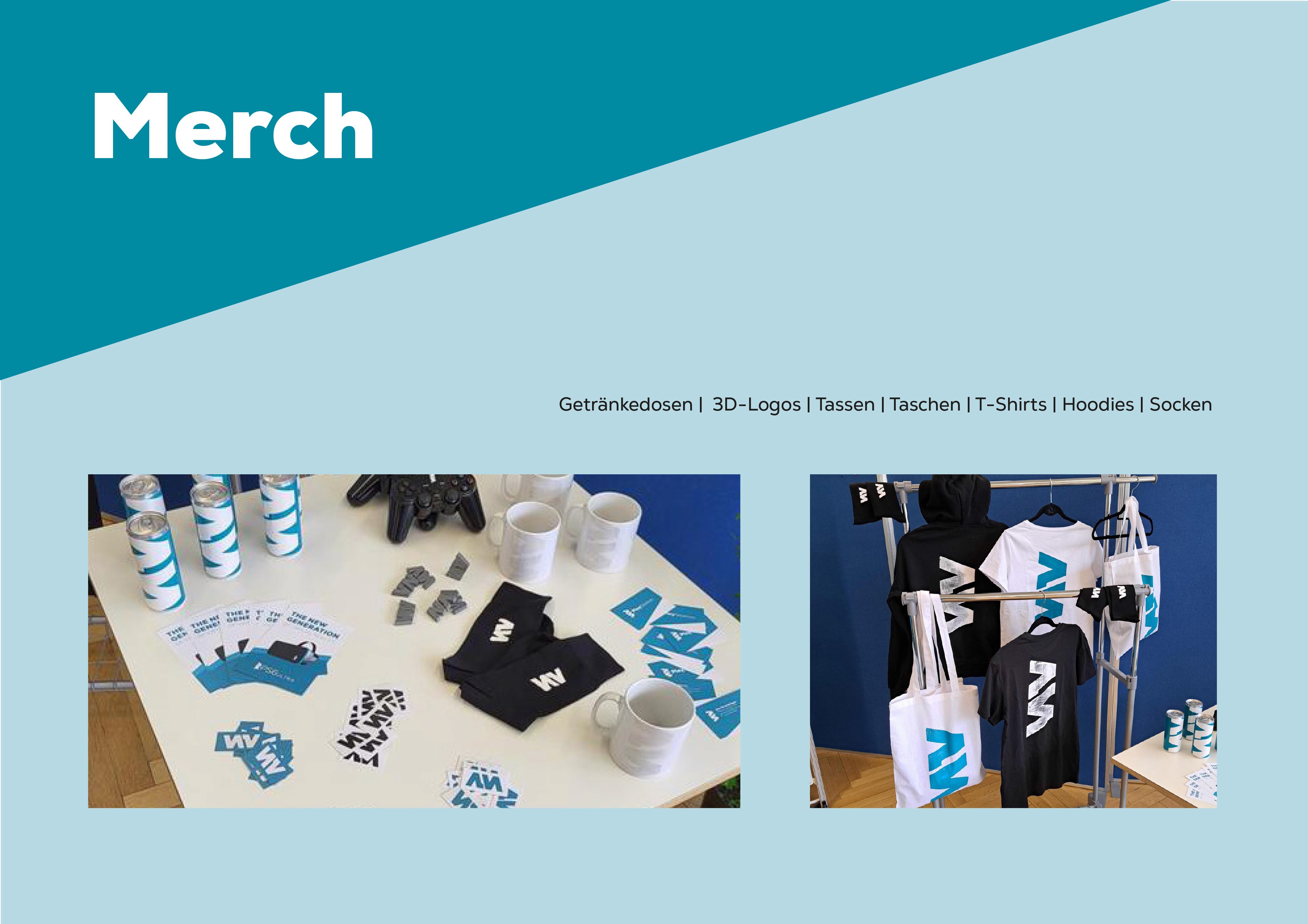 Merchandise: Tassen, Energy-Dose, Taschen, Pullover, T-Shirt, Socken