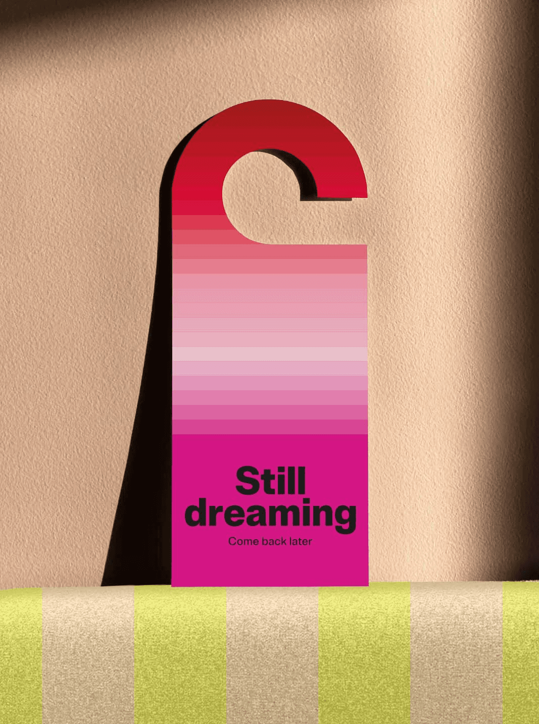 Doorhanger reading "Still Dreaming" indicating do not disturb / housekeeping please do not enter.