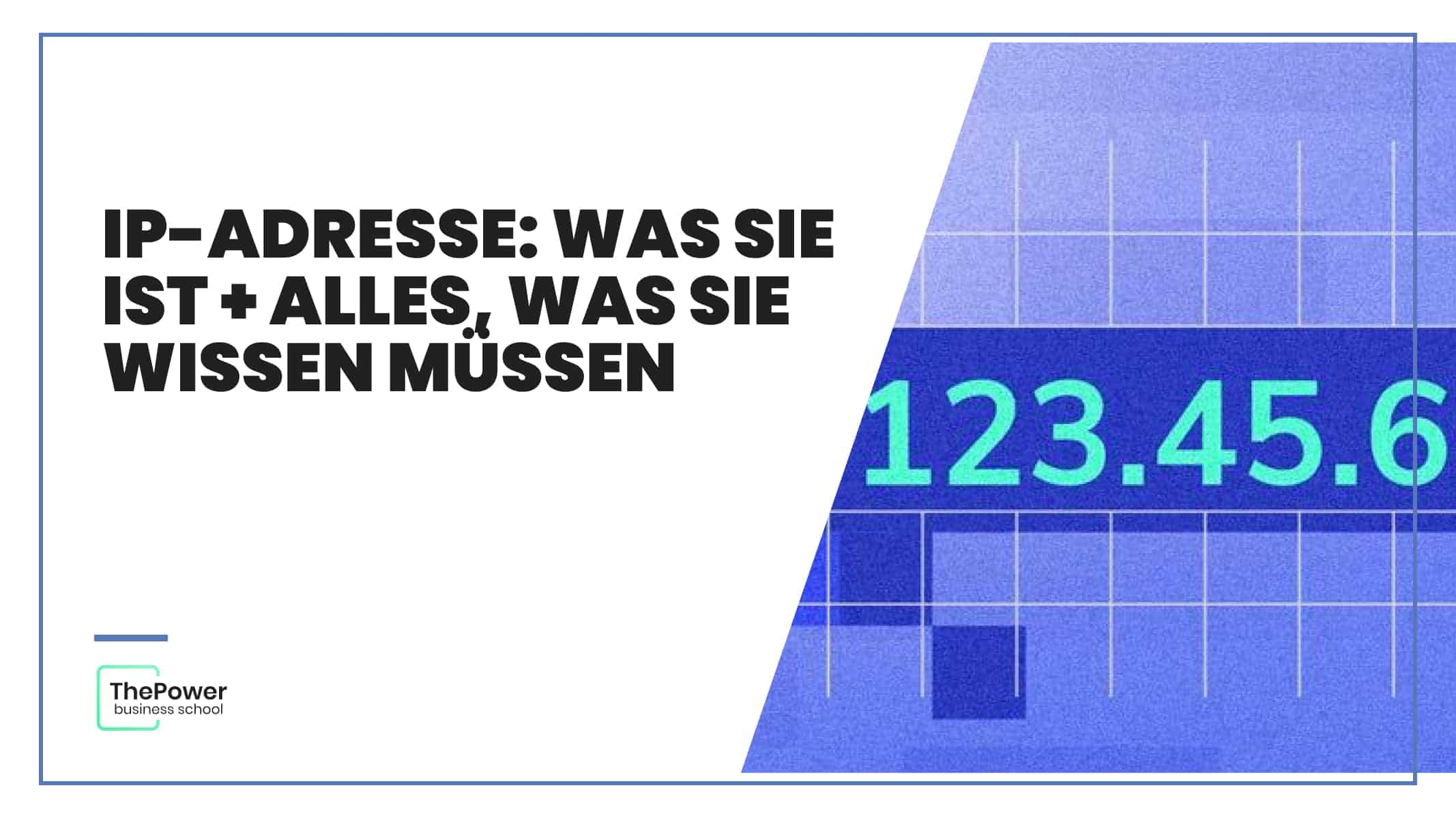 IP-Adresse: was sie ist + alles, was Sie wissen müssen