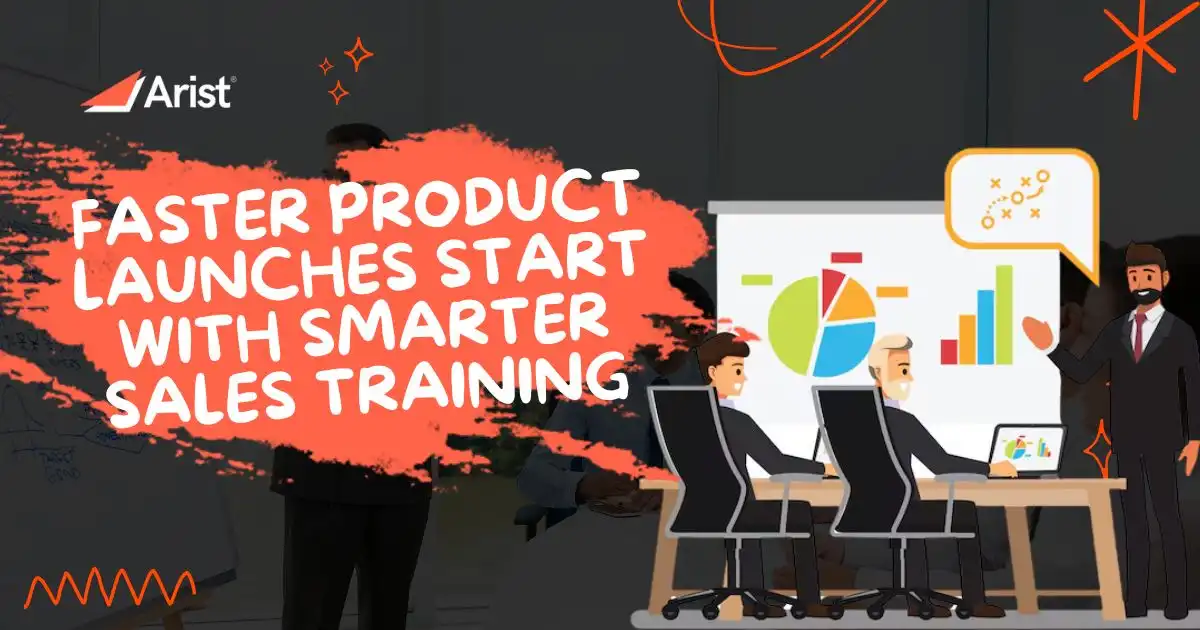 Faster Product Launches Start with Smarter Sales Training