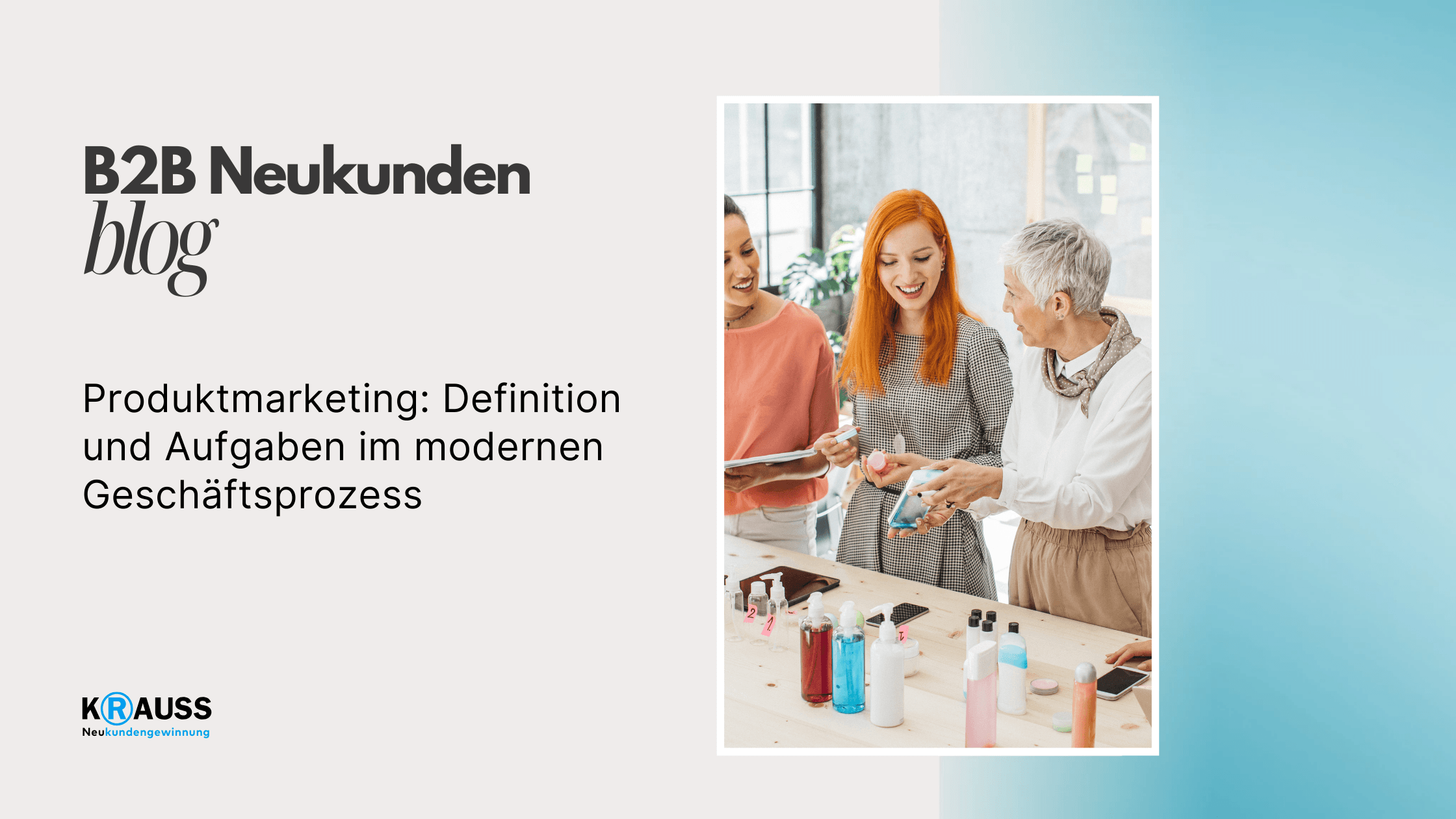 Produktmarketing: Definition und Aufgaben im modernen Geschäftsprozess