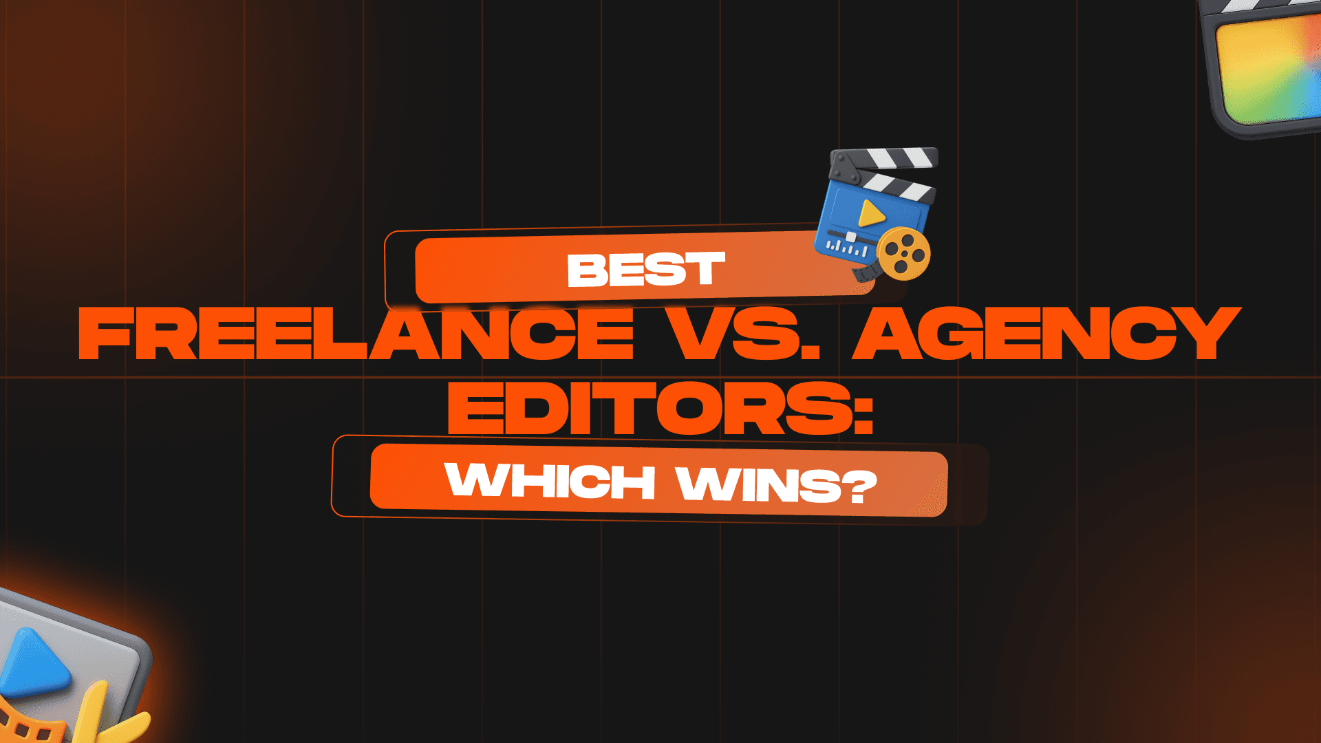 Best Freelance vs Agency Editors Which Wins