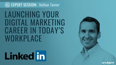 LAUNCHING YOUR DIGITAL MARKETING CAREER IN TODAY'S WORKPLACE