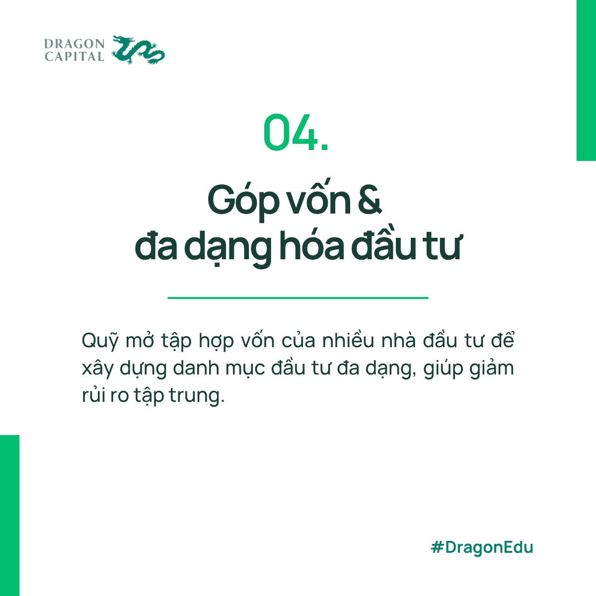 Quỹ mở tập vốn của nhiều nhà đầu tư để xây dựng danh mục đầu tư đa dạng