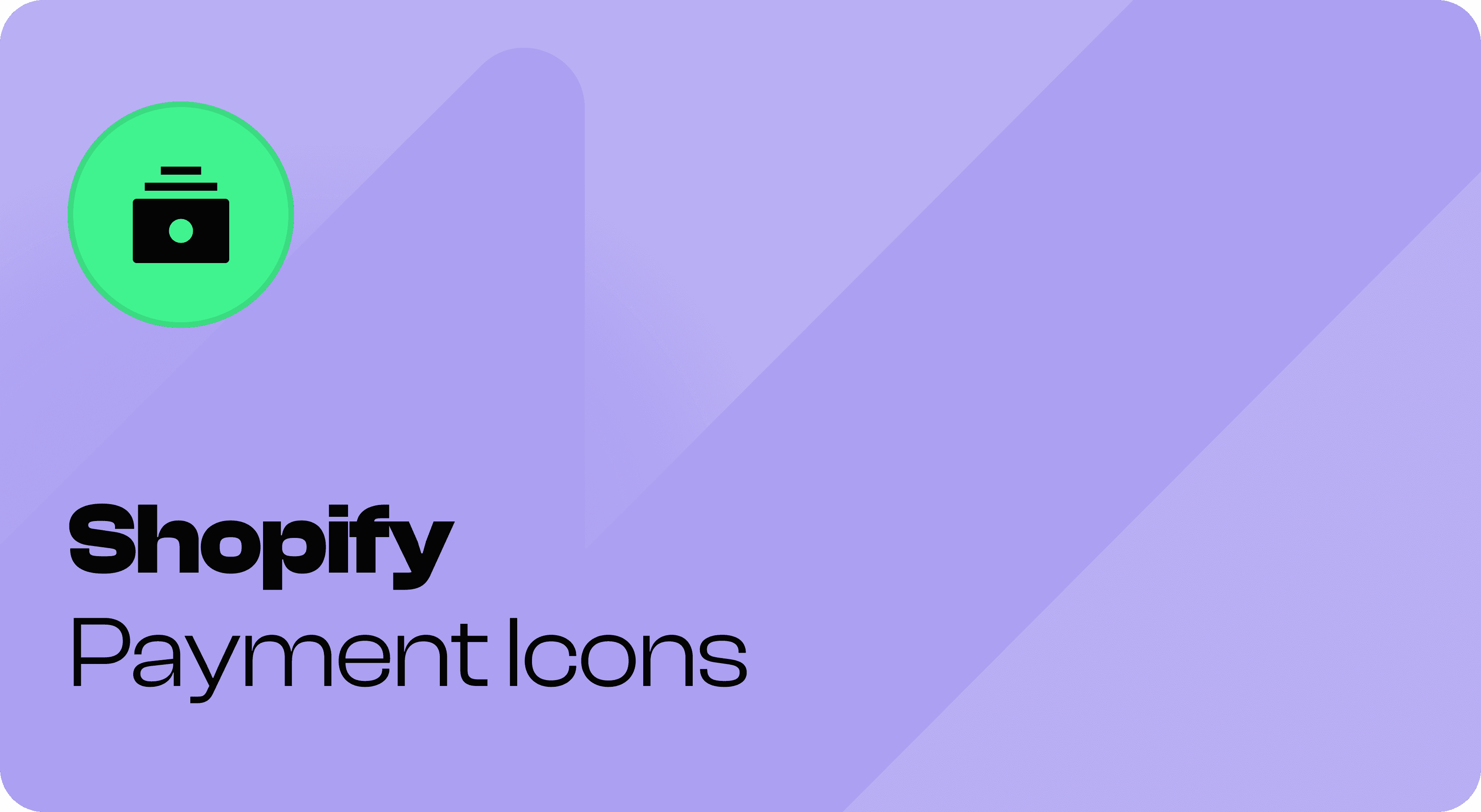 Shopify payment icons article cover with green payment icon graphic