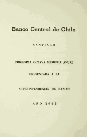Banco Central de Chile. Memoria Anual 1963
