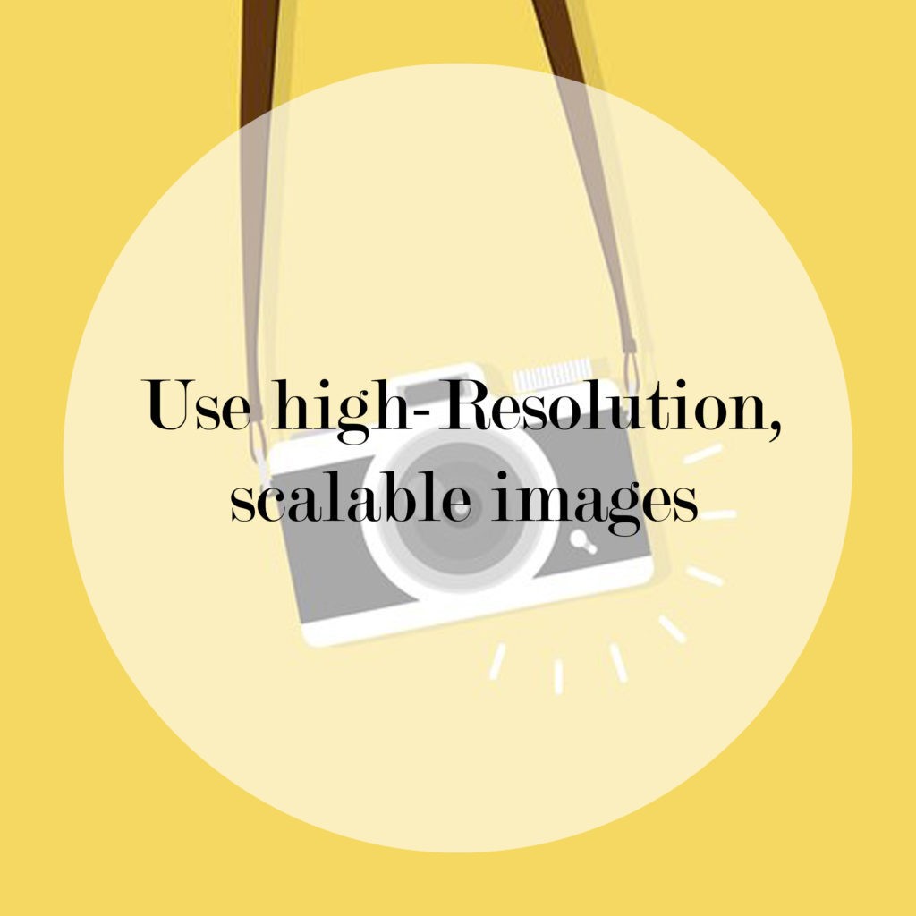 Use high Resolution scalable images