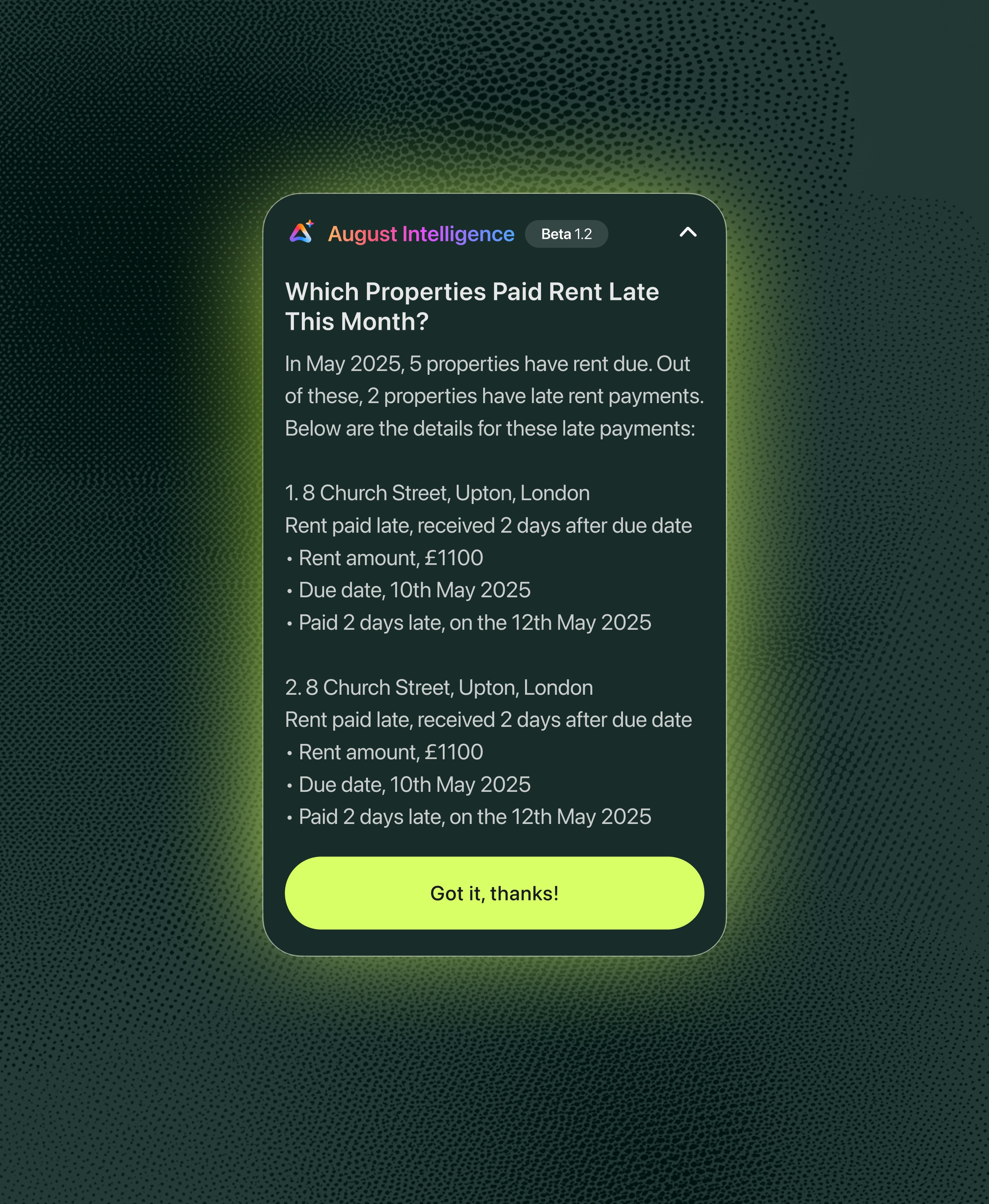 August Intelligence answering "Which properties paid rent late this month?" with detailed breakdown by property address