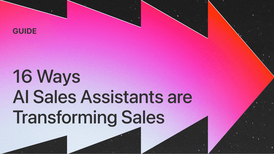 16 ways in which AI sales assistants are transforming sales processes