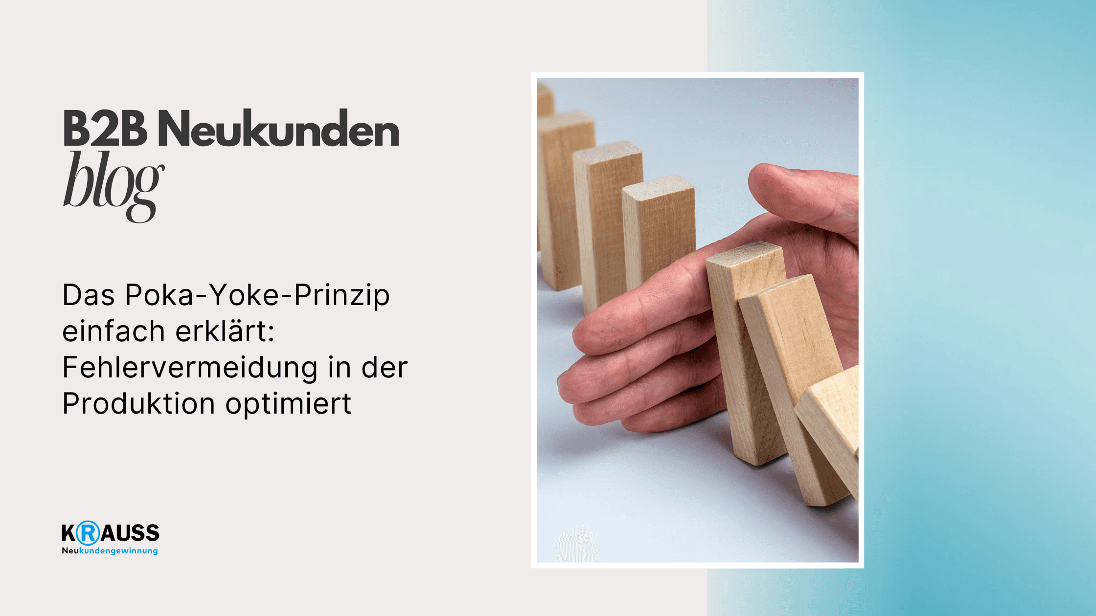 Das Poka-Yoke-Prinzip einfach erklärt: Fehlervermeidung in der Produktion optimiert