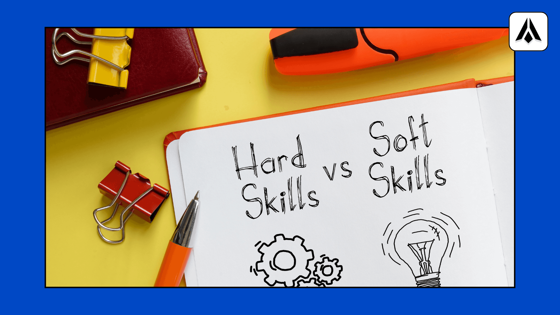 Hard Skills vs Soft Skills : L'équation gagnante