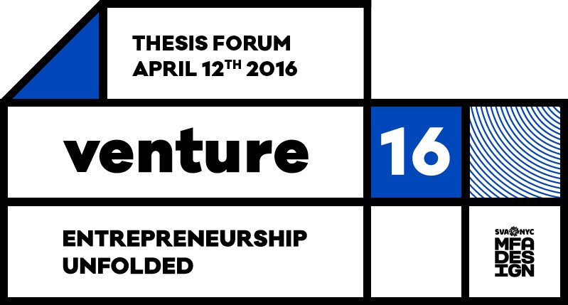 poster of MFAD venture 2016 thesis forum