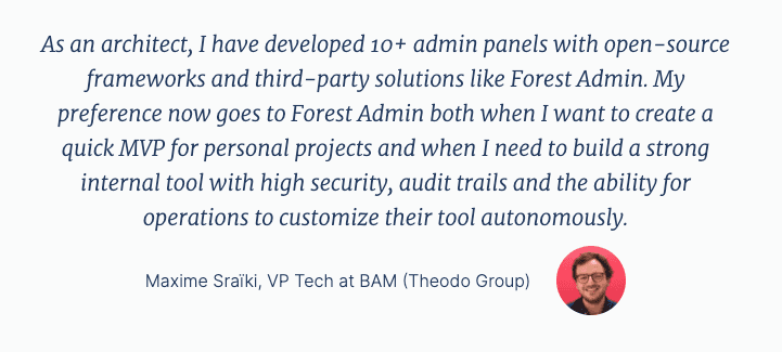 A quote about Forest Admin from the VP Tech at BAM.