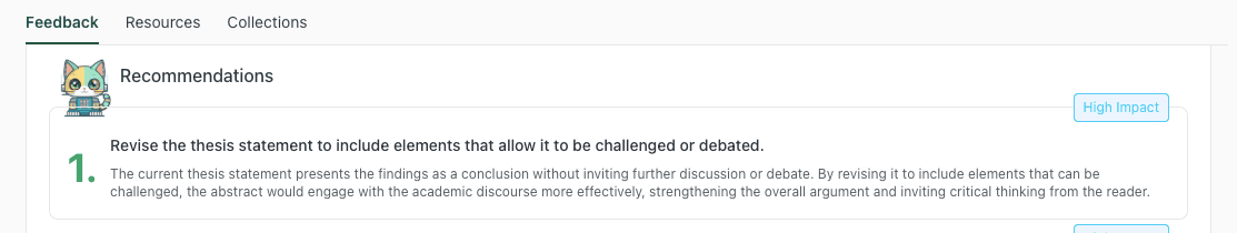 High-impact recommendation suggesting the revision of a thesis statement to invite further discussion and academic debate.