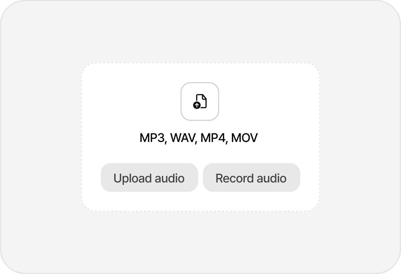 Step 1 – Upload or record