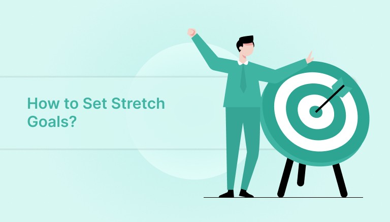 How to Set Stretch Goals?