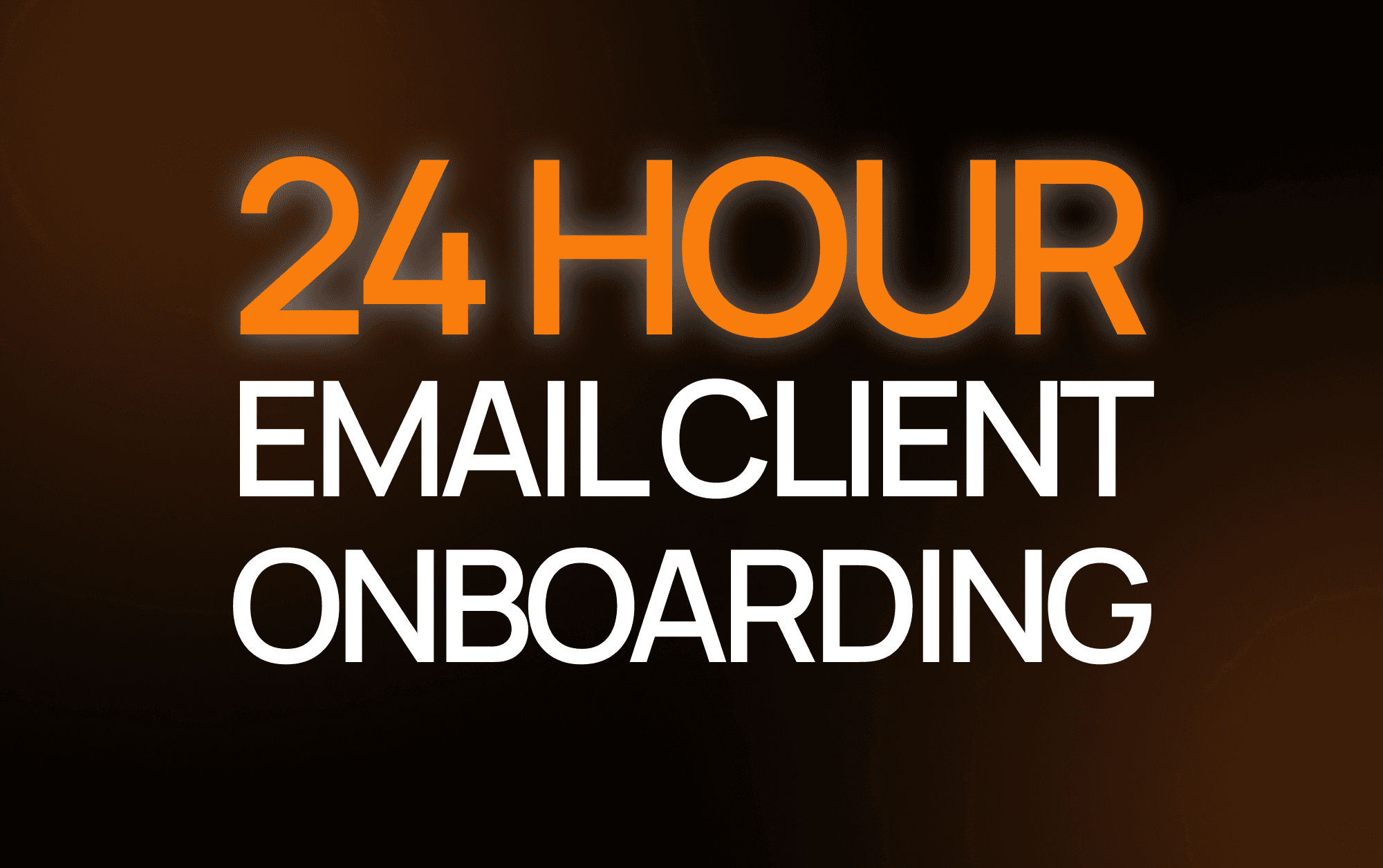 how to onboard email marketing client fast 24 hours