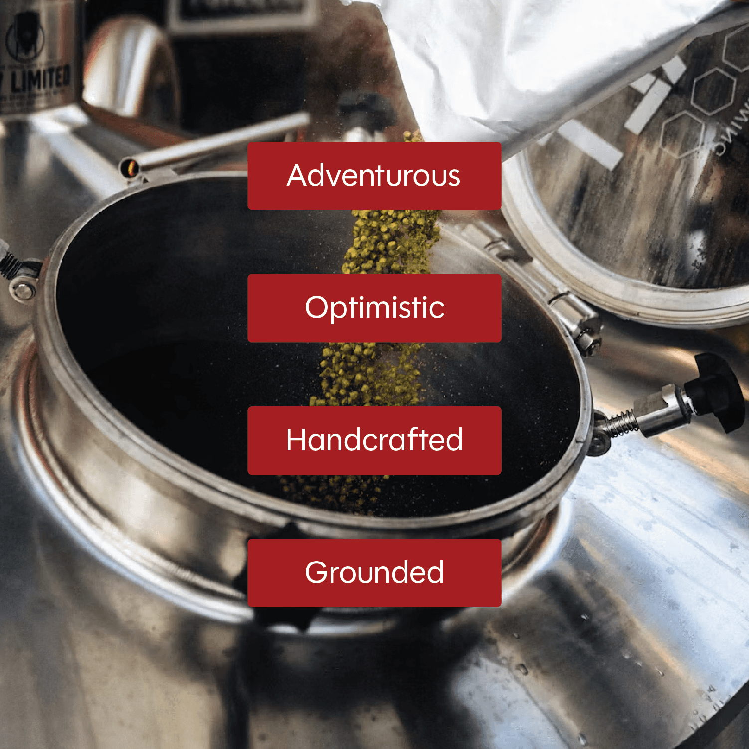 Stainless-steel brewing tank overlaid with the Still Dawn values: adventurous, optimistic, handcrafted, and grounded.