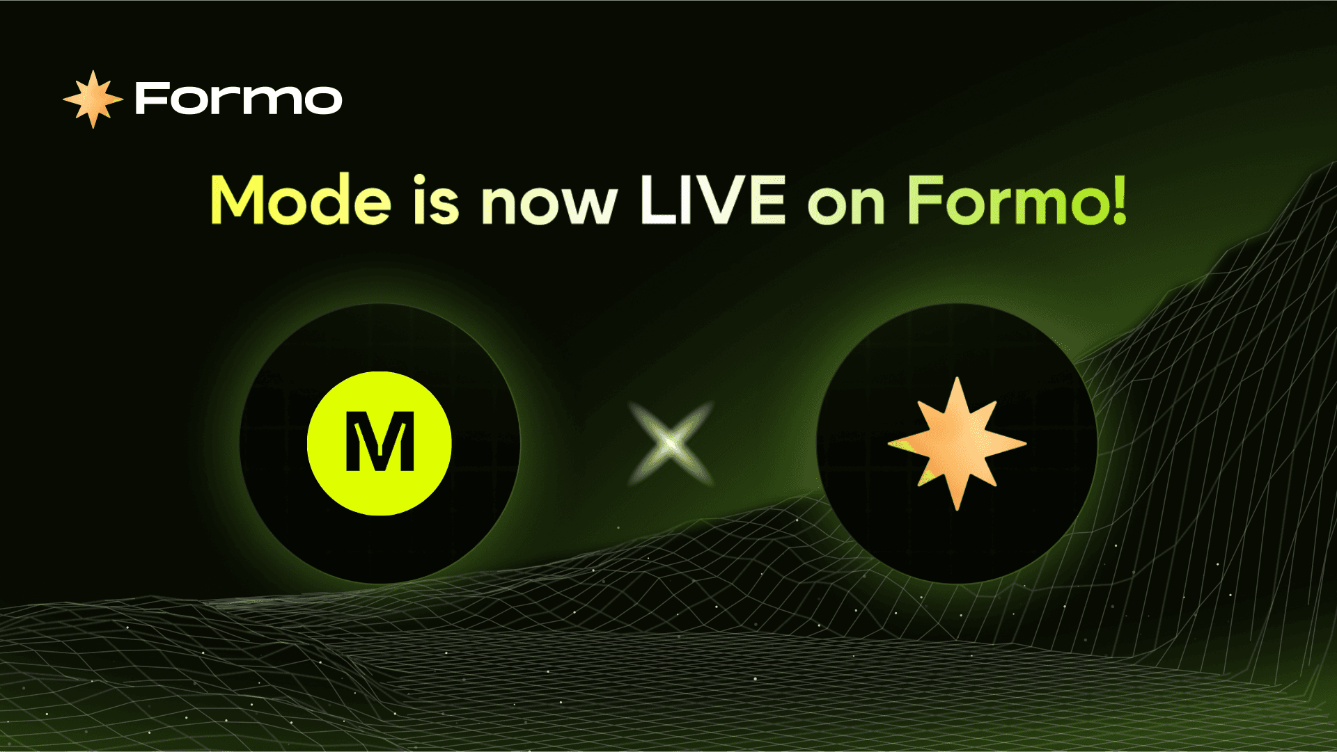 Mode is now LIVE on Formo!