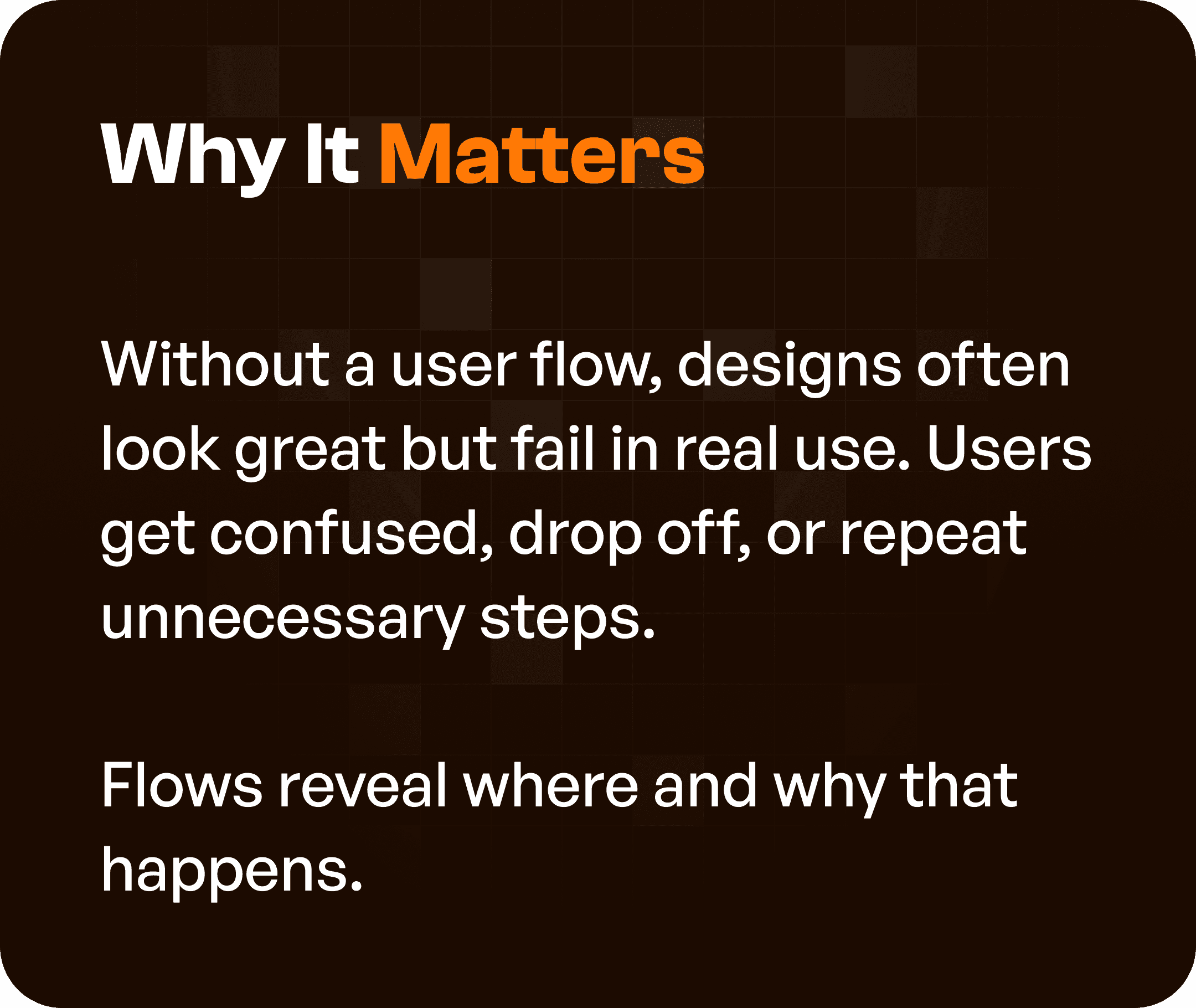 User Flow Matter in brief