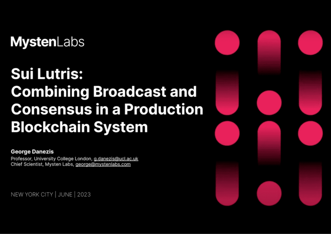Conference presentation slide titled "Sui Lutris: Combining Broadcast and Consensus in a Production Blockchain System" by MystenLabs on left, featuring red gradient dots pattern on right side against black background.