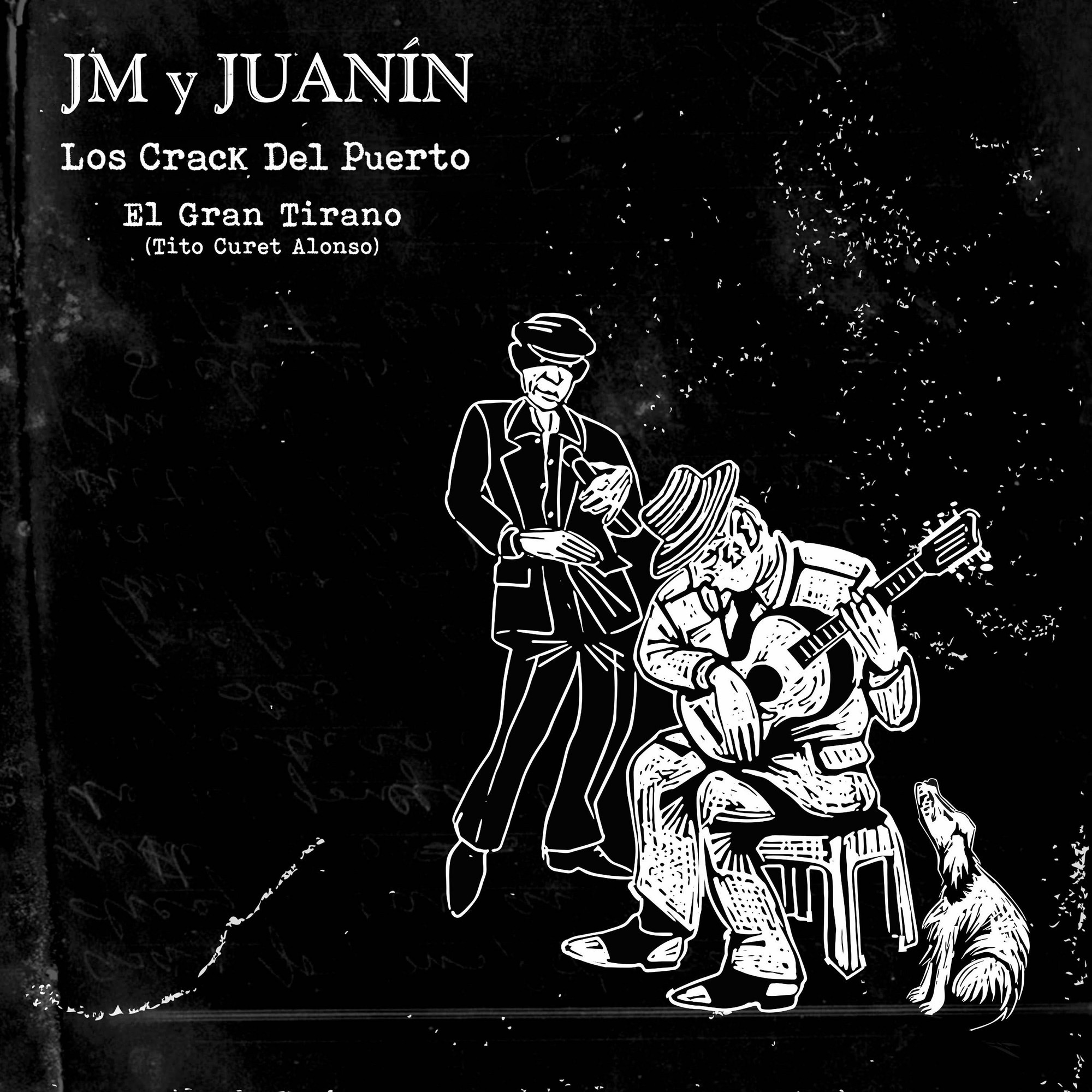 Los Crack del Puerto – JM Y Juanín