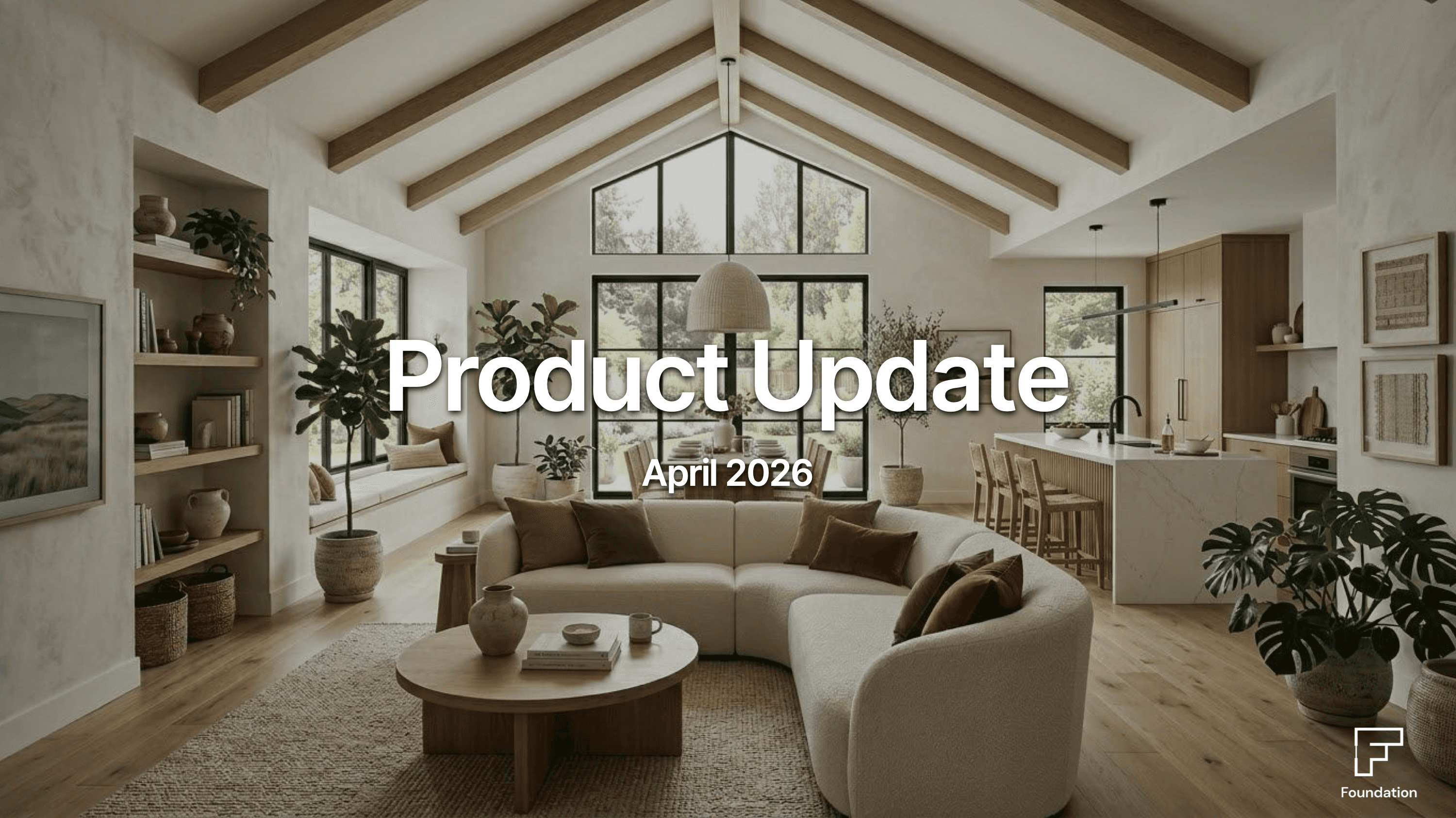 Foundation | Product Update - April 2026