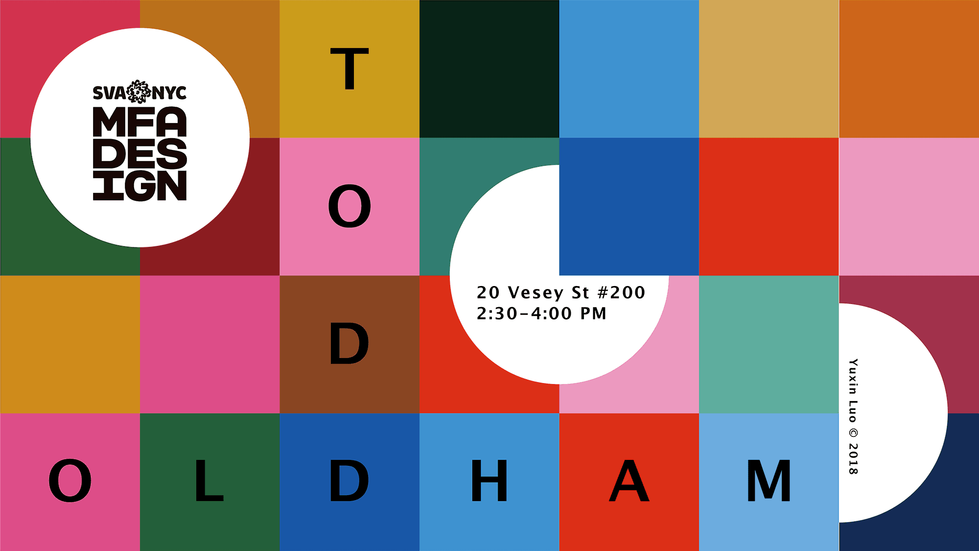 A poster with multiple colored tiles, white circles and the text: Todd Oldham. Mfa Design Sva NYC logo.