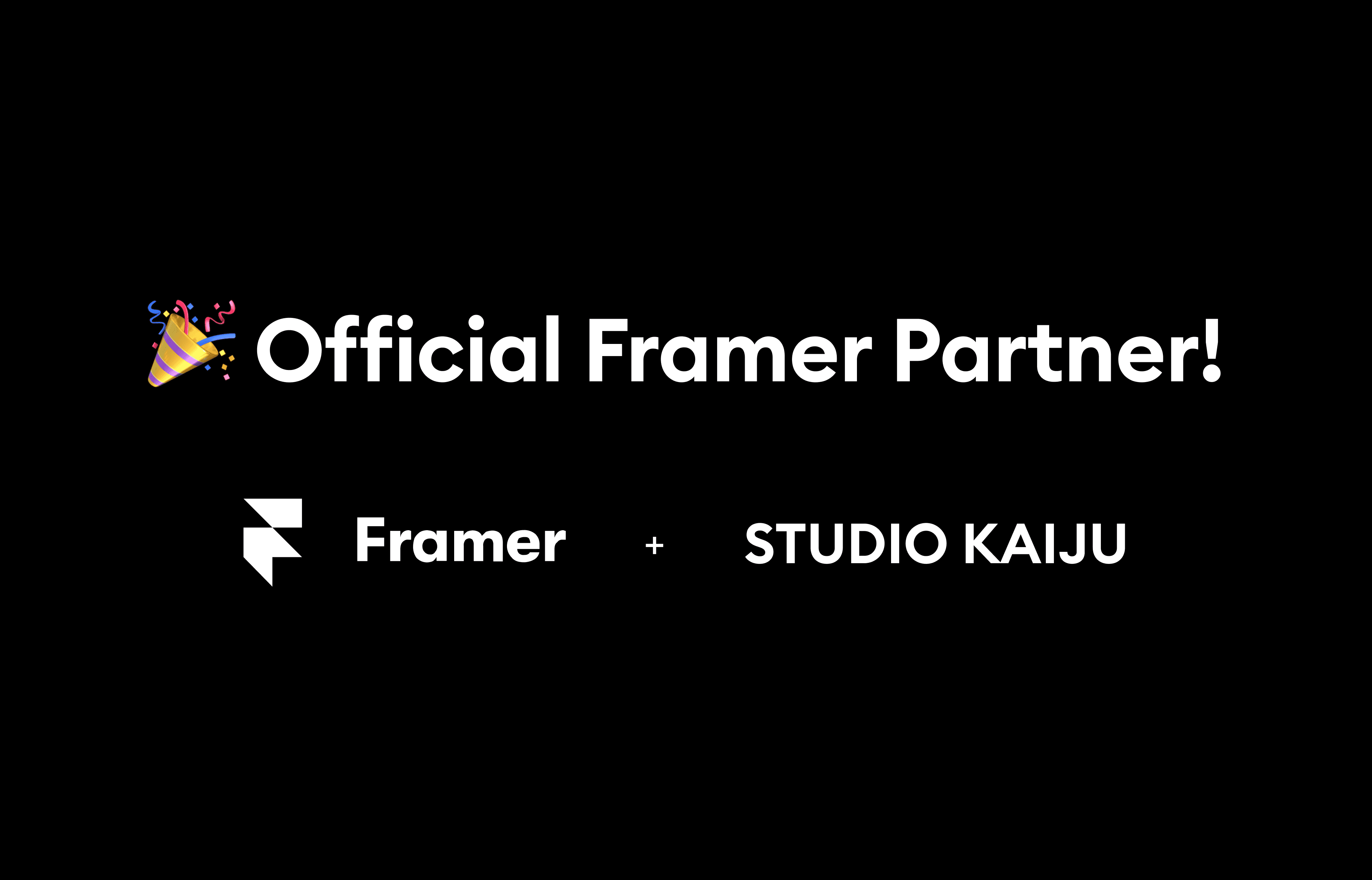 Studio Kaiju is Now an Official Framer Partner!