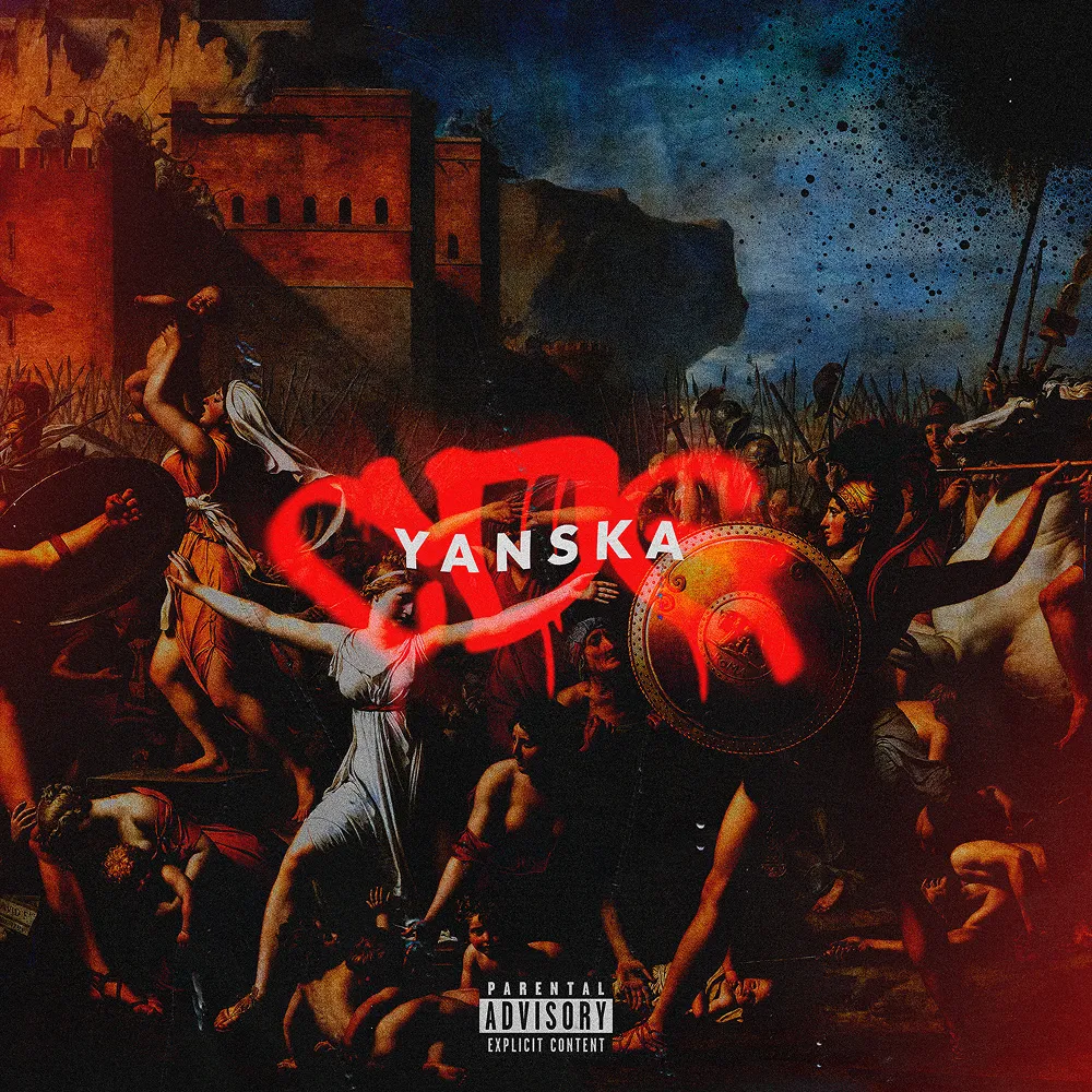 Pochette d’album au style dramatique mêlant peinture classique de scène de bataille et graffiti rouge moderne, avec le nom “YANSKA” au centre et un avertissement “Parental Advisory” en bas.