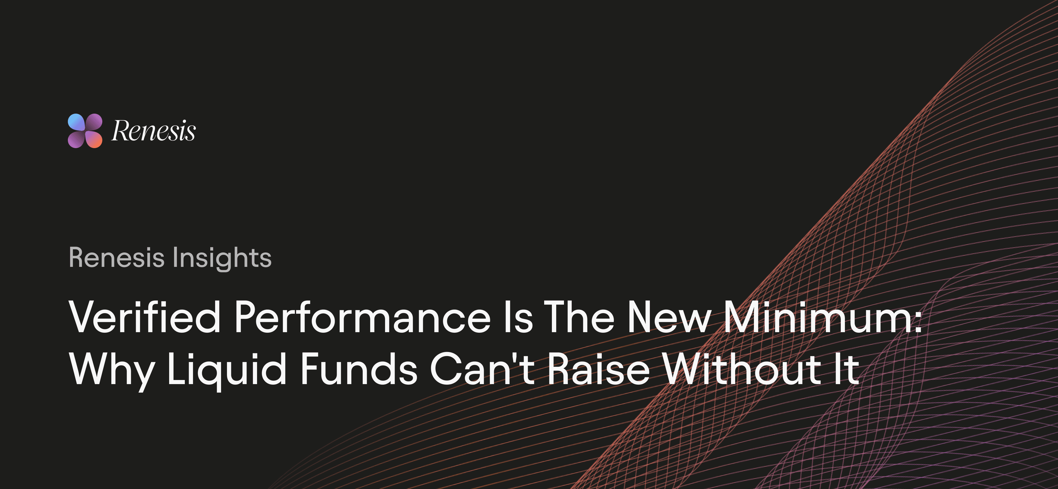 Verified Performance Is the New Minimum: Why Liquid Funds Can't Raise Without It