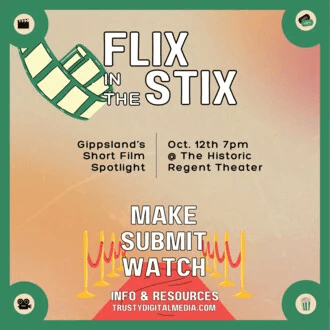 Flix in the Stix | Gippsland Short Film Spotlight