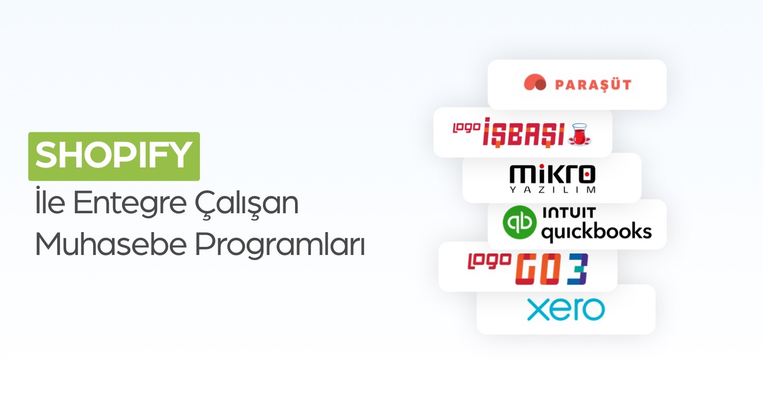 Shopify ile Entegre Çalışan Muhasebe Programları