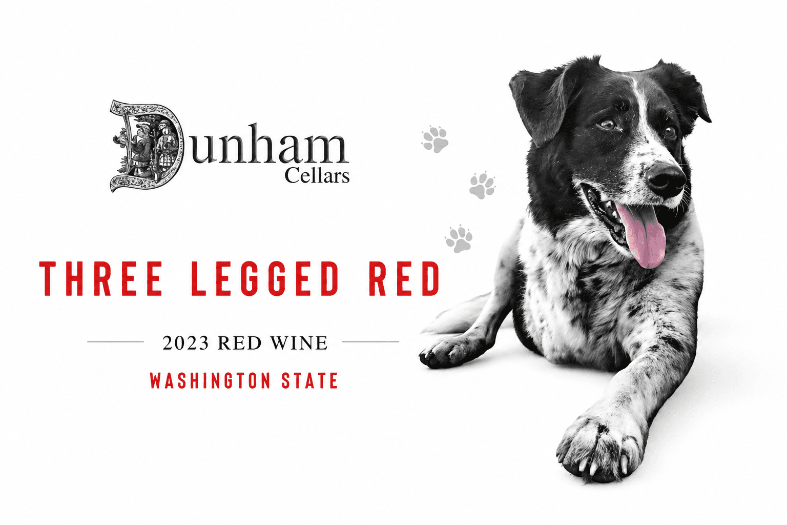 The Three Legged Red label honors Port, the beloved winery dog whose resilience and spirit became part of Dunham Cellars’ identity.