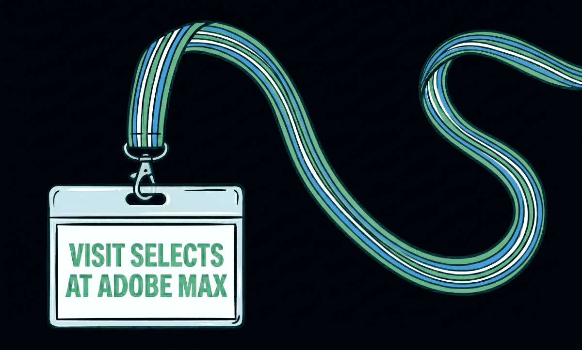 Event badge with ribbon reading “Visit Selects at Adobe MAX.”