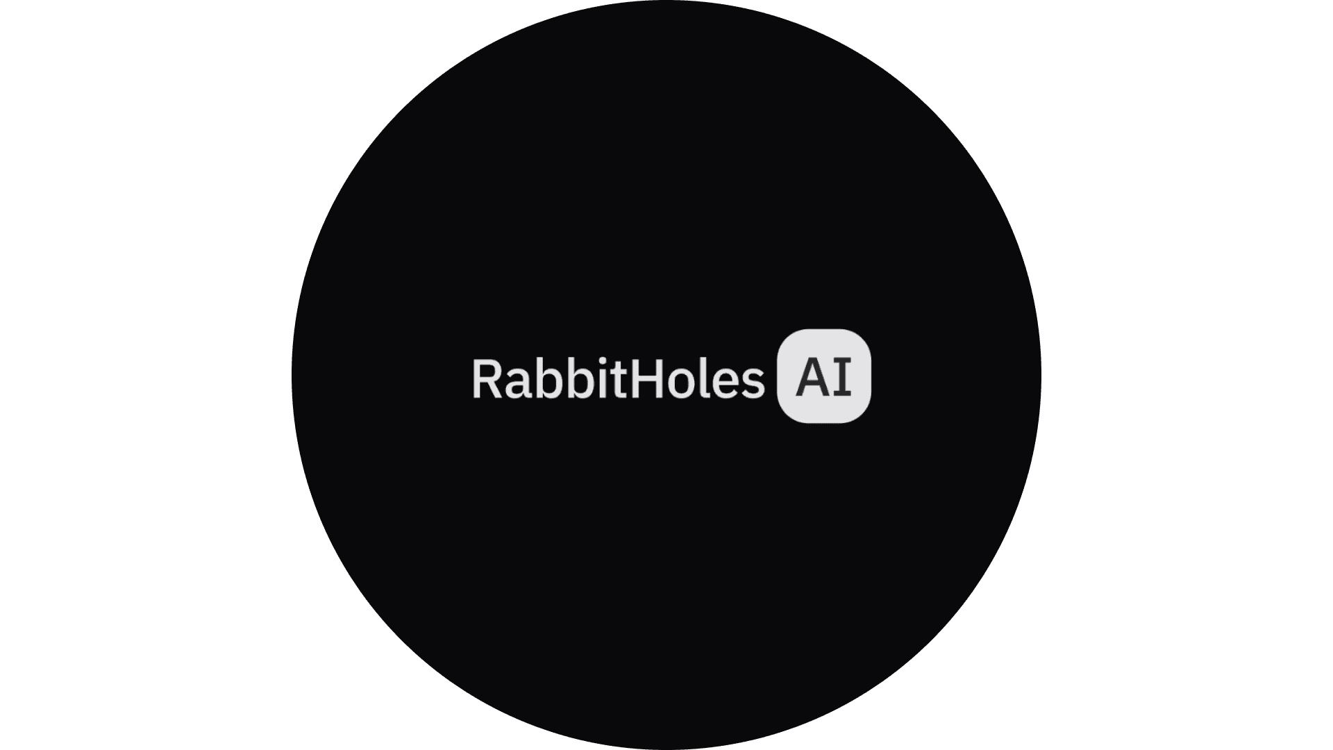 A black circular logo with the text "RabbitHoles AI" in white, featuring a small, light gray square with the letters "AI" inside on the right.