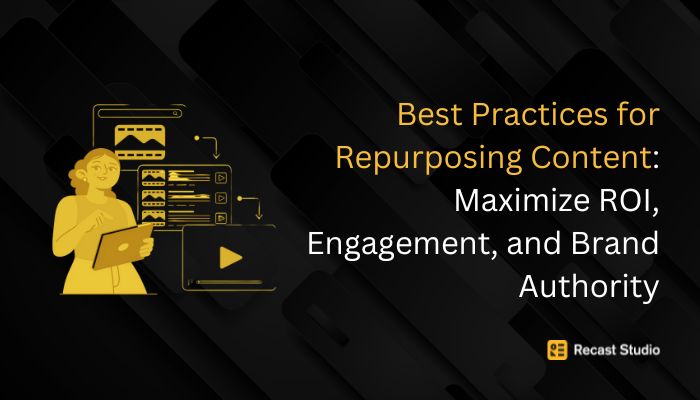 best practices for repurposing content