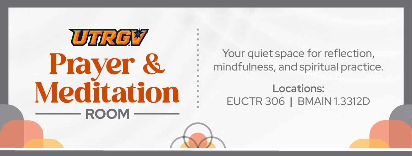 Prayer & Meditation Rooms - MyUTRGV Website Banner