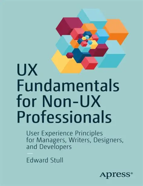 UX Fundamentals for Non-UX Professionals book