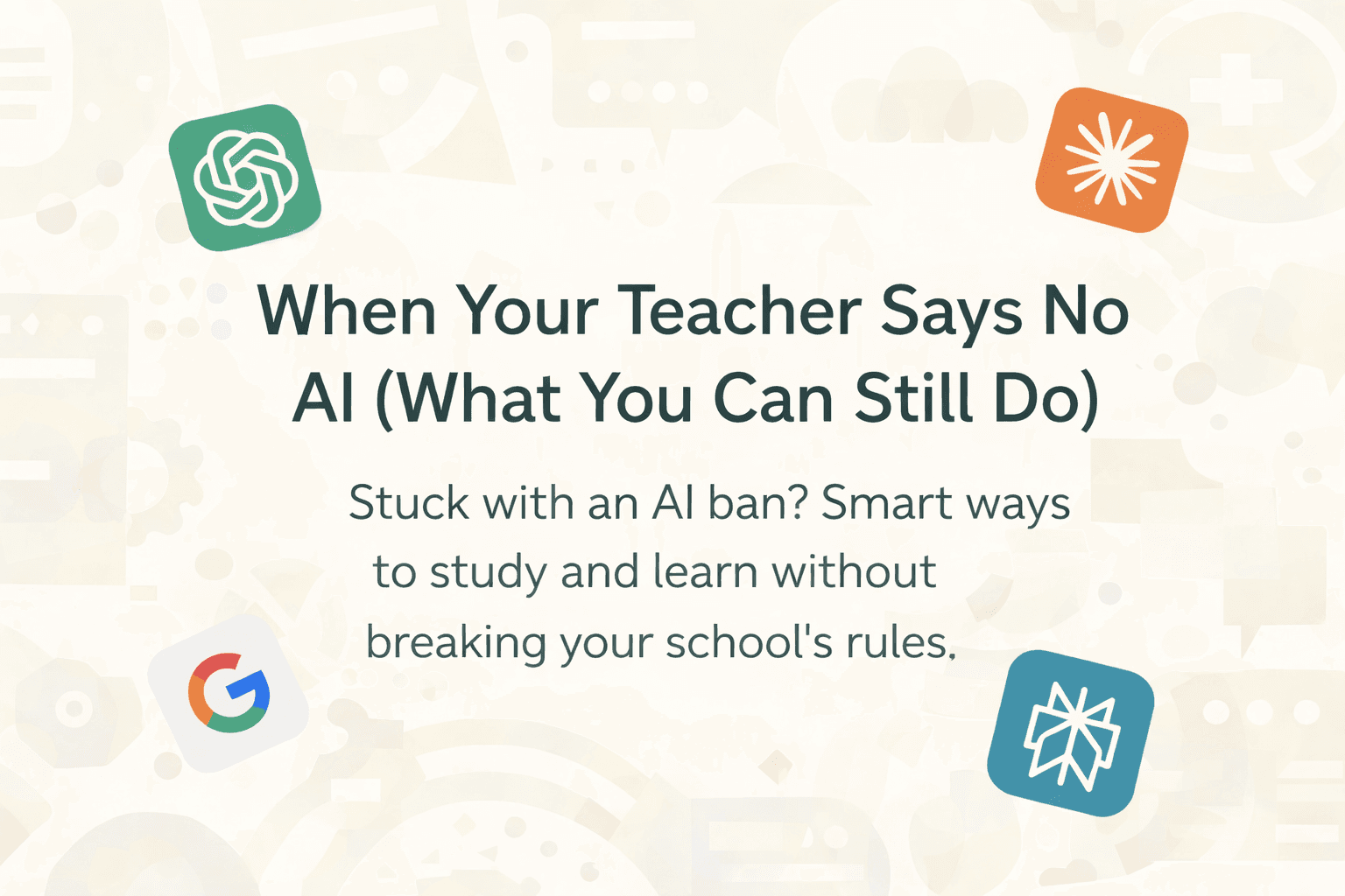 Study guide graphic about learning without AI when teachers ban it, with education and tech icons on a light background.