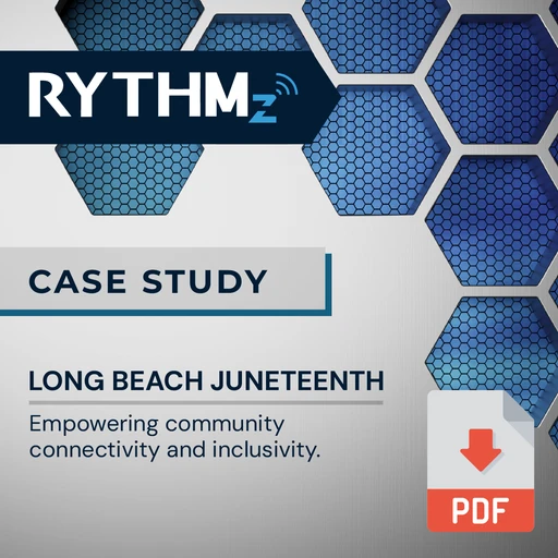 RYTHMz Case Study: Long Beach Juneteenth.