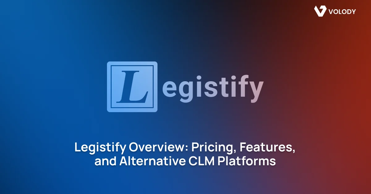 Legistify Overview: Pricing, Features, and Comparison