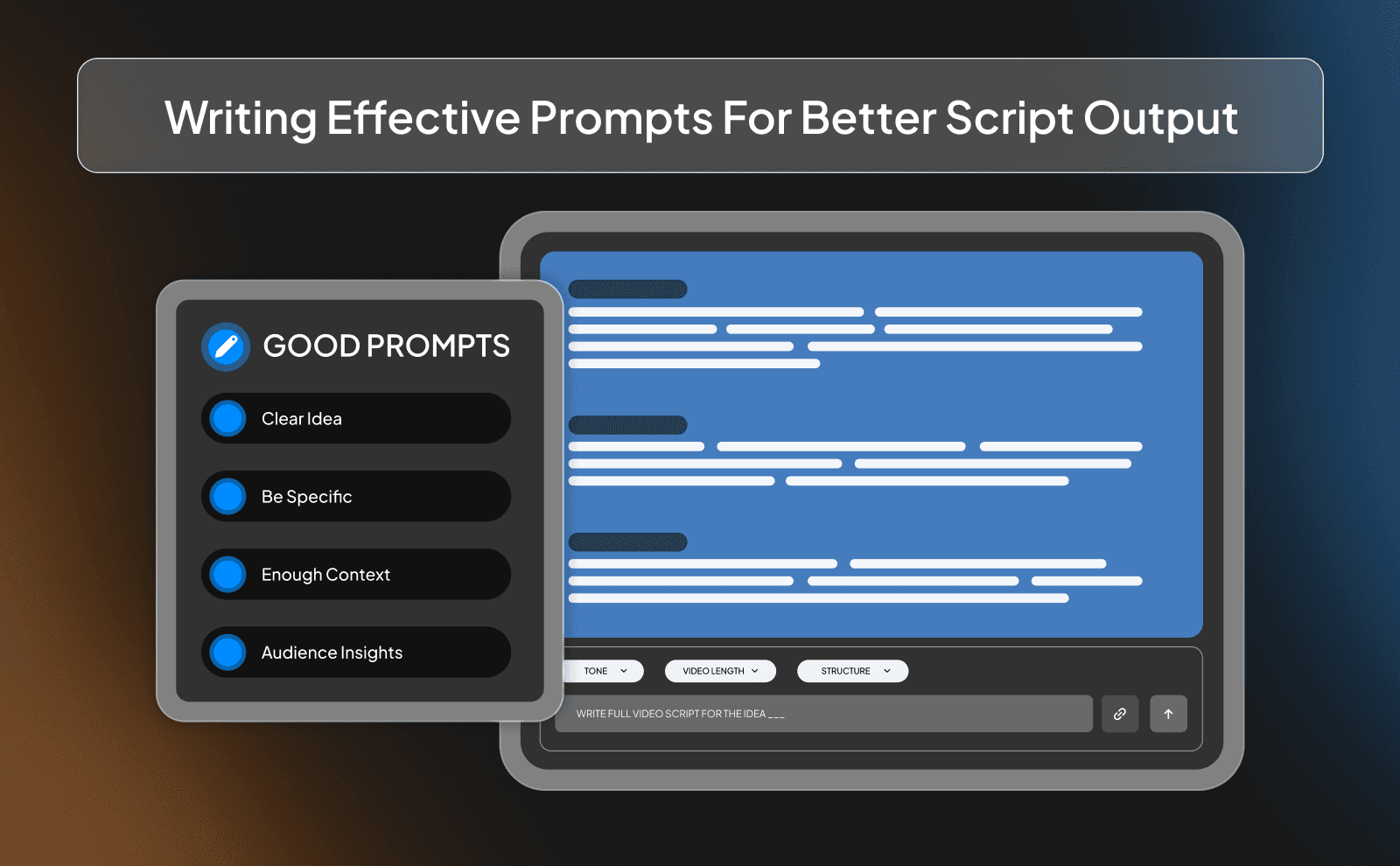 Writing effective prompts for better script output