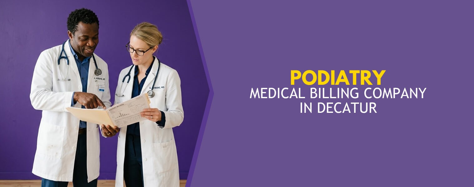 Podiatry Medical Billing Company in Decatur