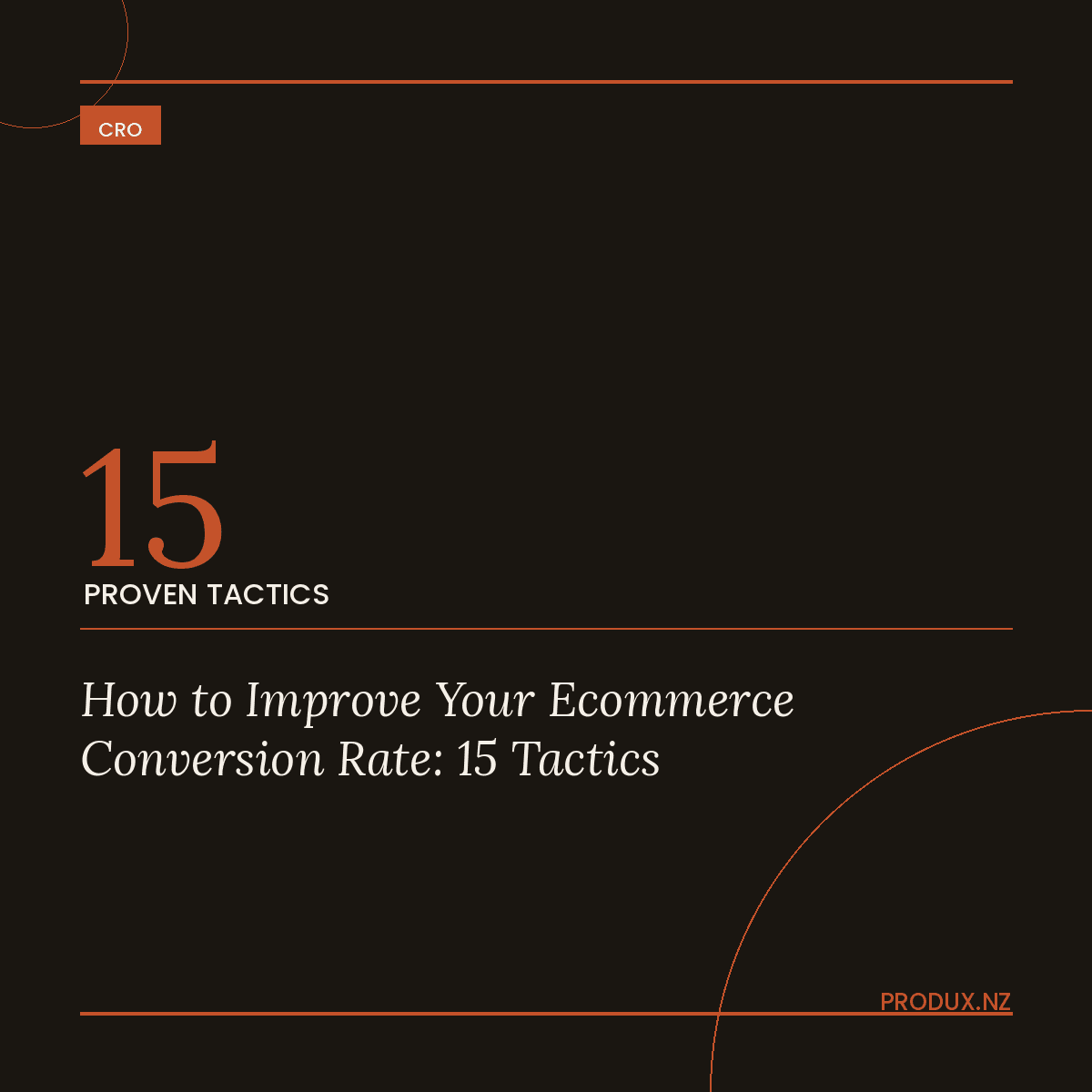 15 tactics to improve ecommerce conversion rate for Shopify stores — Produx Marketing NZ